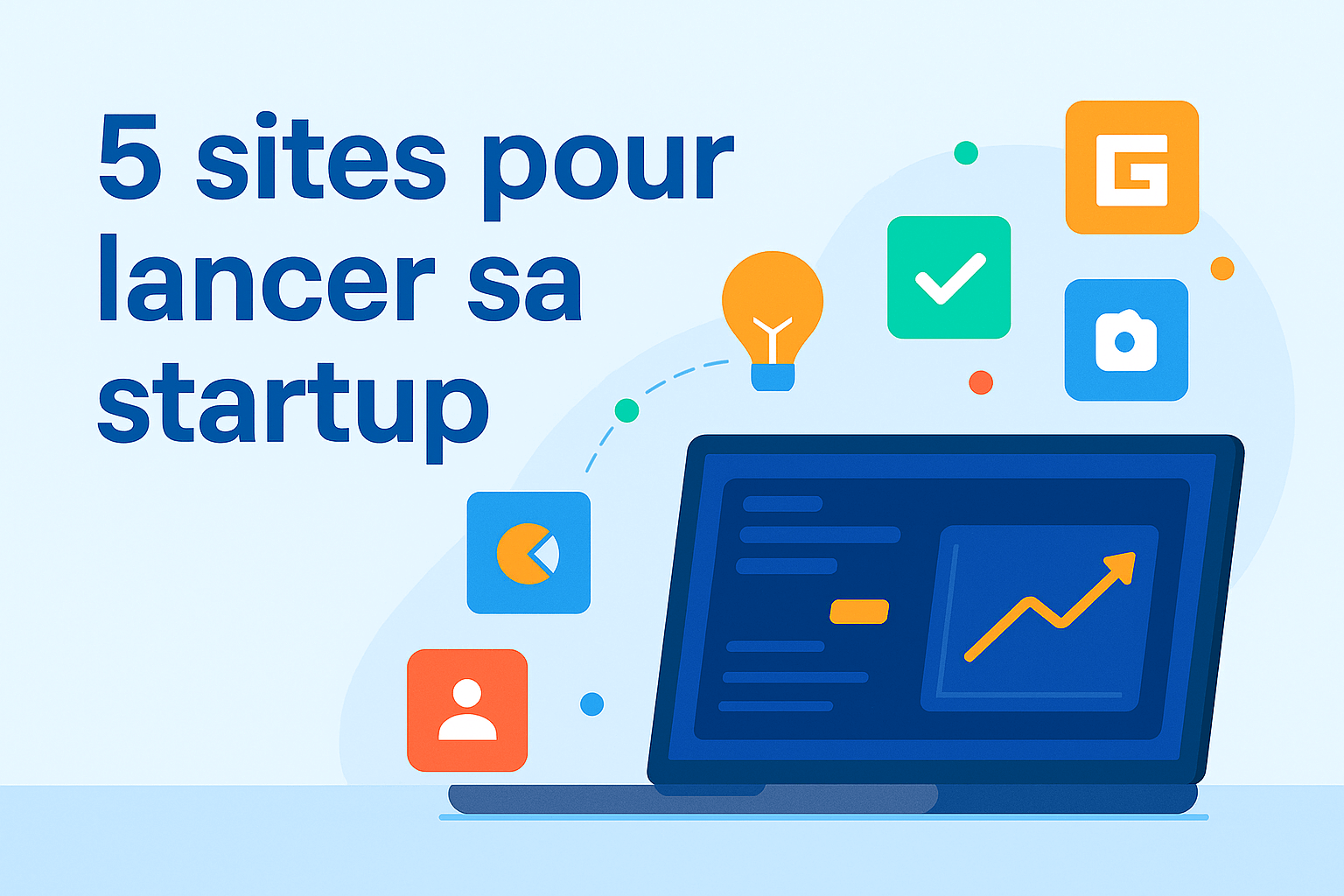 5 sites pour lancer sa startup
